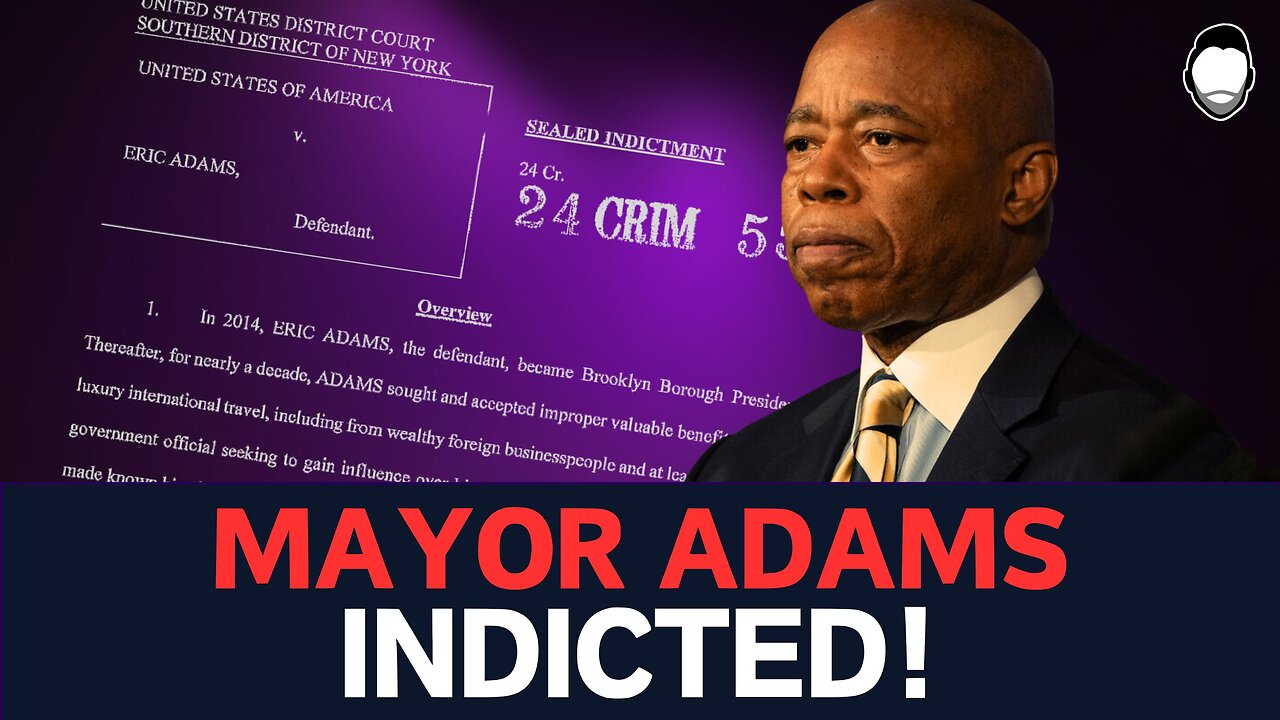 NYC Mayor Eric Adams INDICTED for BRIBERY and CORRUPTION