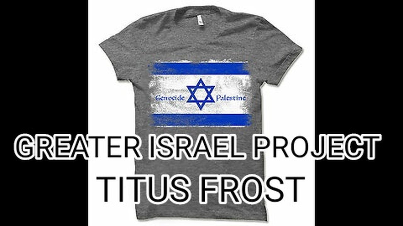 Greater Israel, Belt Road (BRICS) WW3 - How Rising Antisemitism is Helping Israel Grow. Titus Frost