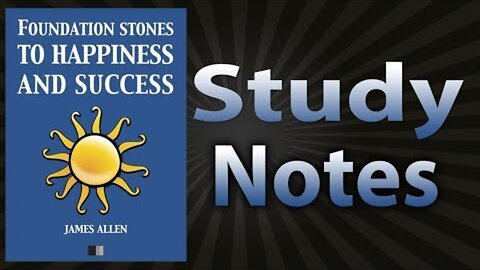 Foundation Stones to Happiness and Success by James Allen