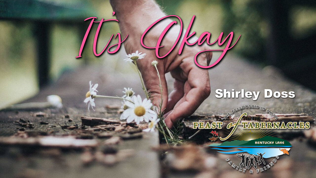 It's Okay - Shirley Doss