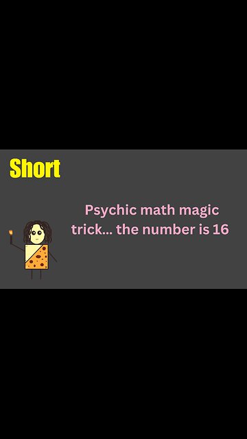 Psychic math magic trick… the number is 16