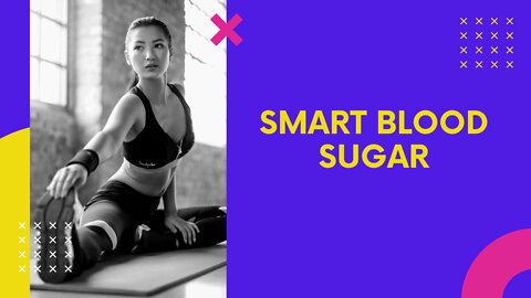 SMART BLOOD SUGAR