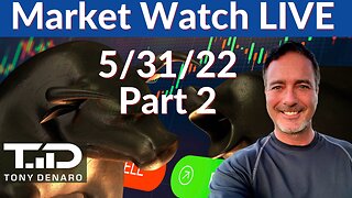 Market CLOSE Live 5-31-22 Part 2 | Tony Denaro | AMC GME RDBX MULN HYMC BBIG