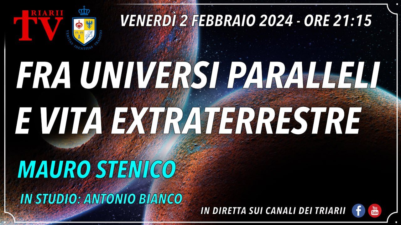 FRA UNIVERSI PARALLELI E VITA EXTRATERRESTRE. MAURO STENICO, IN STUDIO: ANTONIO BIANCO