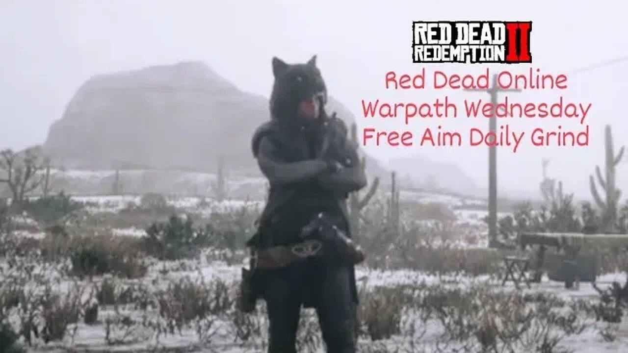 Red Dead Online Warpath Wednesday #RDO #RDR2 #warpath #freeaim