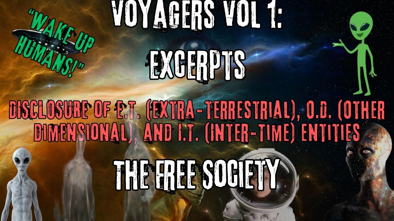 The Free Society | Excerpts from Voyagers Volume 1