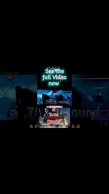 Best Weapons In Terminator 2