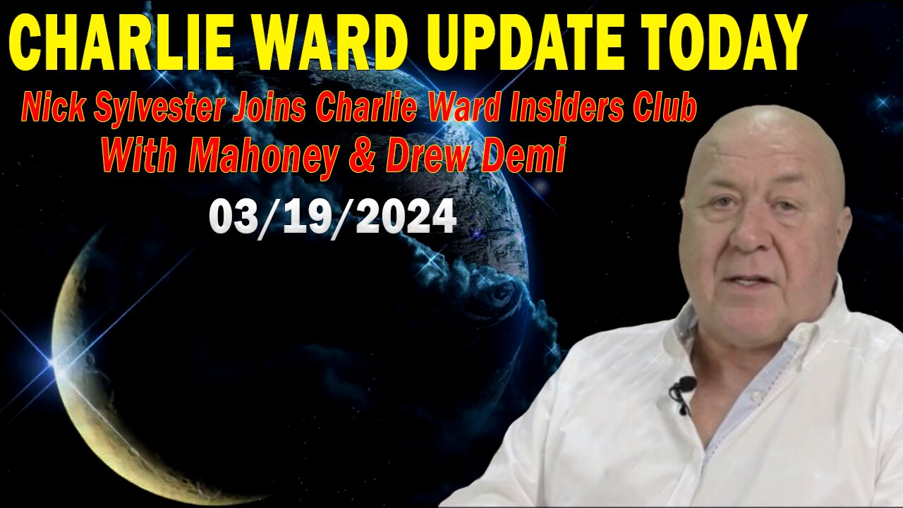 Charlie Ward Update Today Mar 19: "Something Unexpected Is Happening"