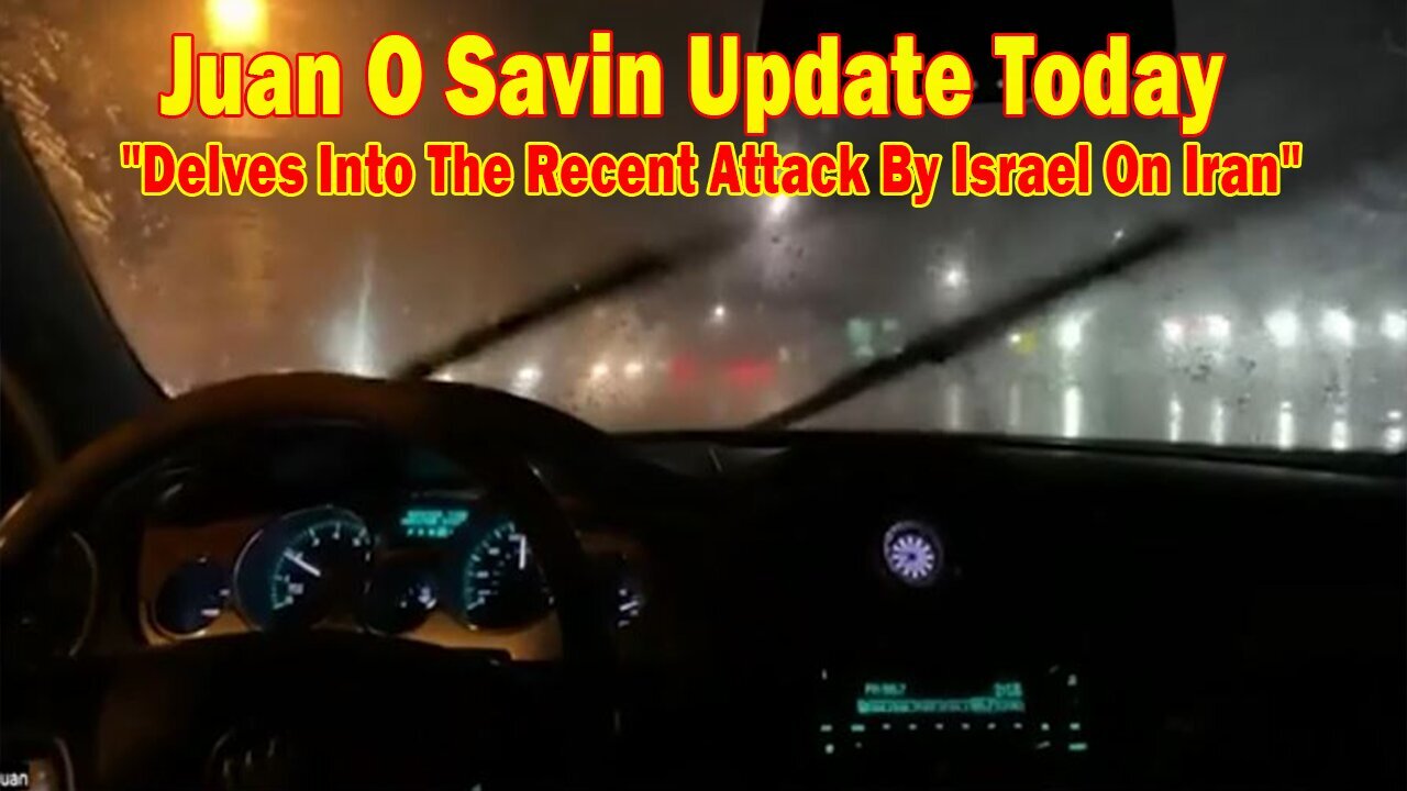 Juan O Savin Update Today Oct 29: "Juan O Savin Delves Into The Recent Attack By Israel On Iran"