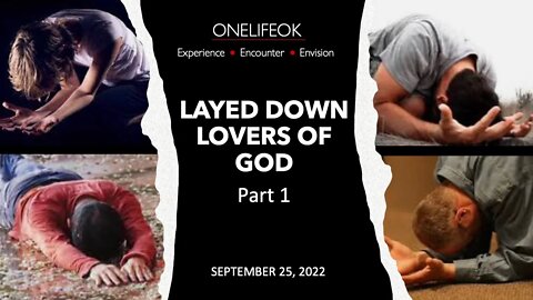 Layed Down Lovers Part 1 - Sun 9/25/22