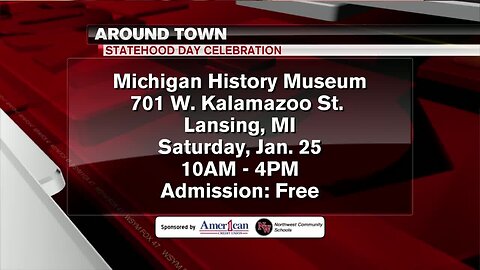 Around Town - Statehood Day Celebration - 1/24/20