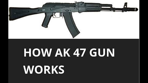 How Ak 47 🔫 works