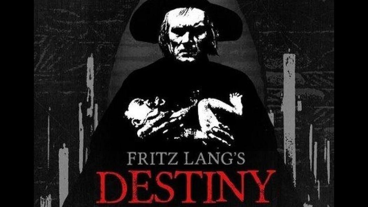 DESTINY 1921 Fritz Lang German Expressionist Fantasy FULL MOVIE #82 AFI BEST SILENT FILMS