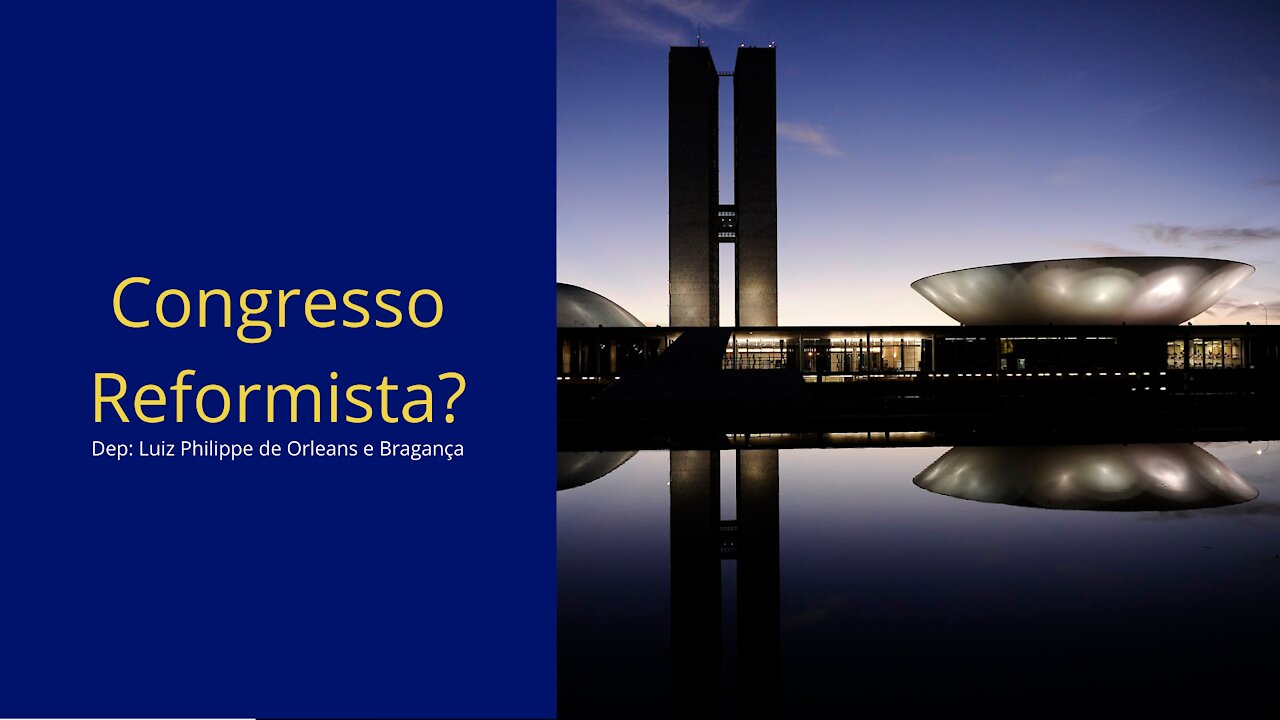 🔴Congresso Reformista?