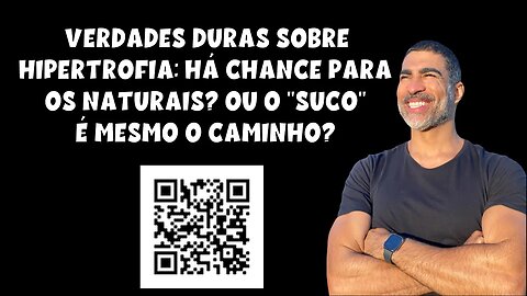 Verdades duras sobre hipertrofia: há chance para os naturais? Ou o "suco" é o caminho?