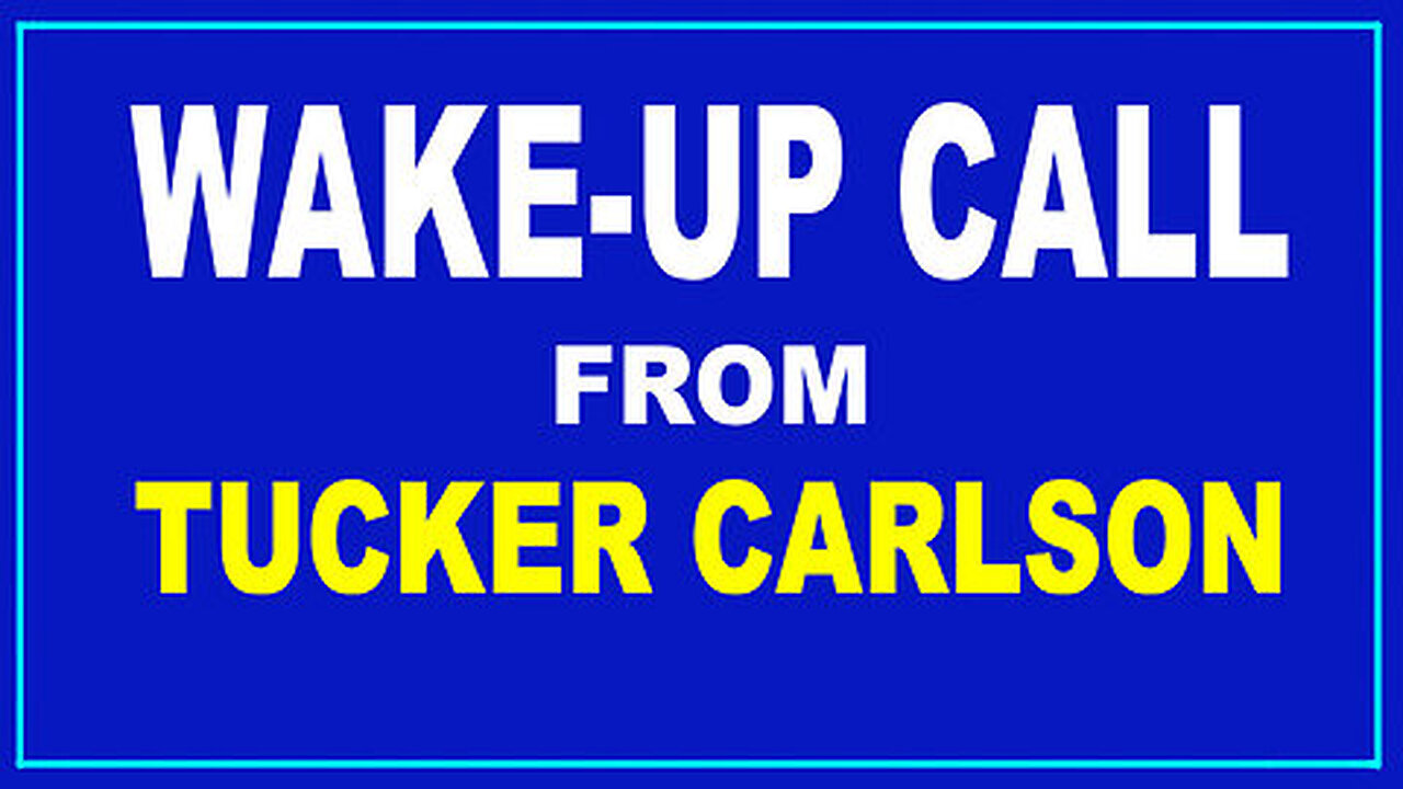 Tucker Carlson LAST WARNING