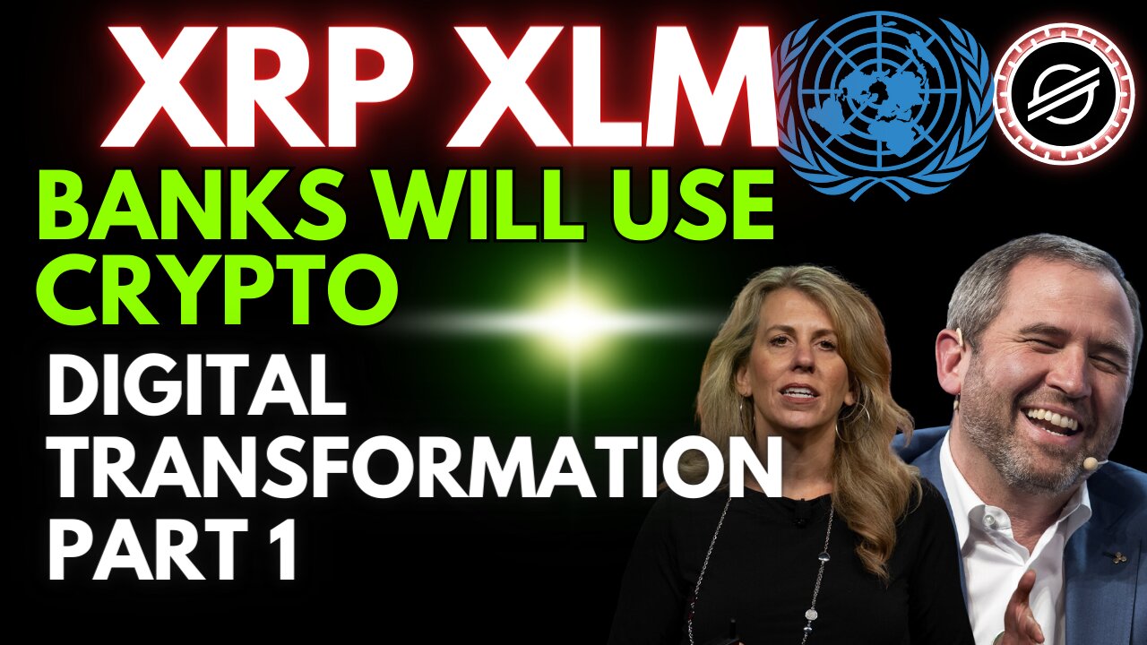 XRP XLM DIGITAL TRANSFORMATION PROOF THE FUTURE WILL BE ON BLOCKCHAIN