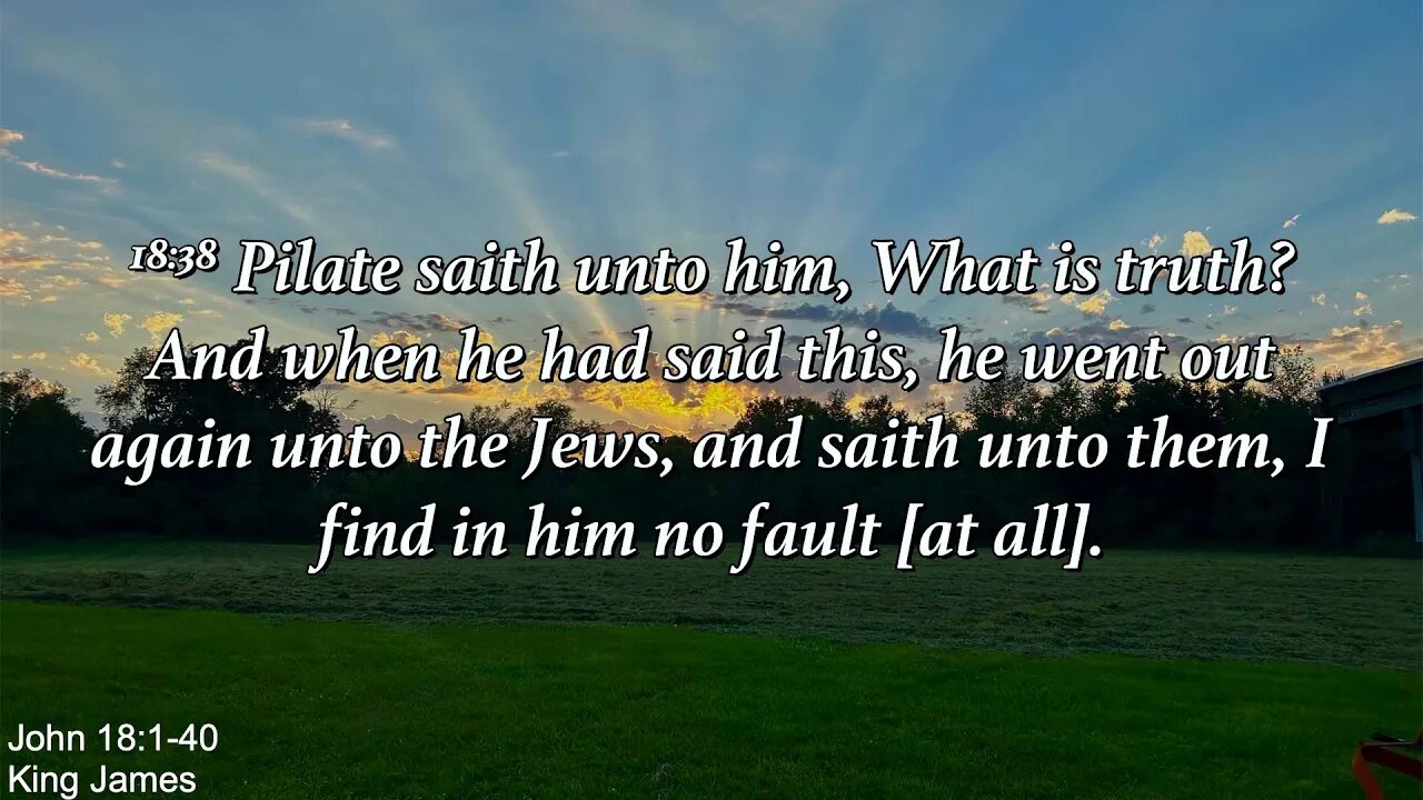 Sunday Morning, August 20th- What Is Truth?