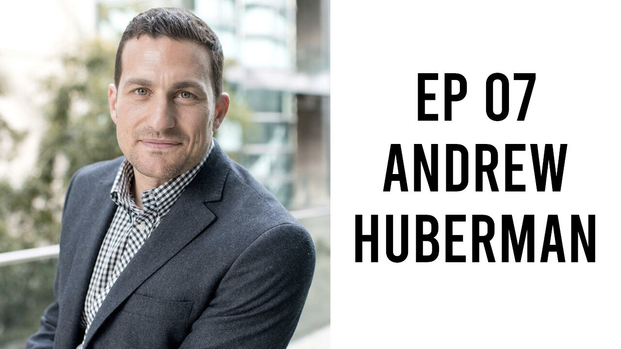 Ep 07 - Andrew Huberman - Biohacking Cognition (How to Hack the Human Brain)
