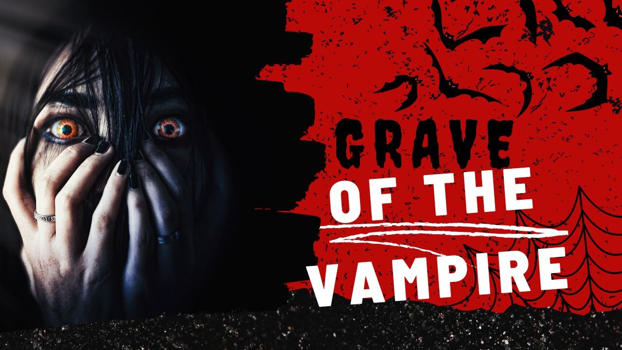 Grave Of The Vampire-Eerie Gothic Horror Film