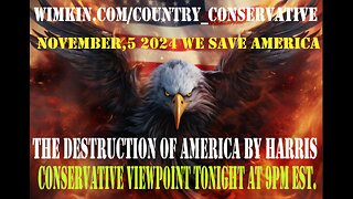 THE DESTRUCTION OF AMERICA HAS BEEN UPON US FOR THE LAST 4 YEARS, NOV. 5TH WE SAVE AMERICA