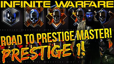 INFINITE WARFARE 1ST PRESTIGE! - ROAD TO PRESTIGE MASTER