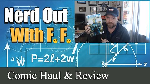 Comic Haul & Review Nerd Out with F4