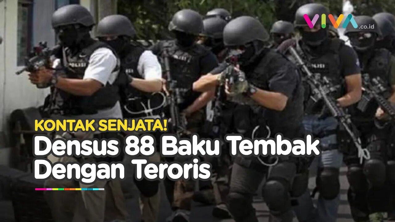 Baku Tembak Terjadi Antara Densus 88 Vs Teroris, 2 Teroris Tewas