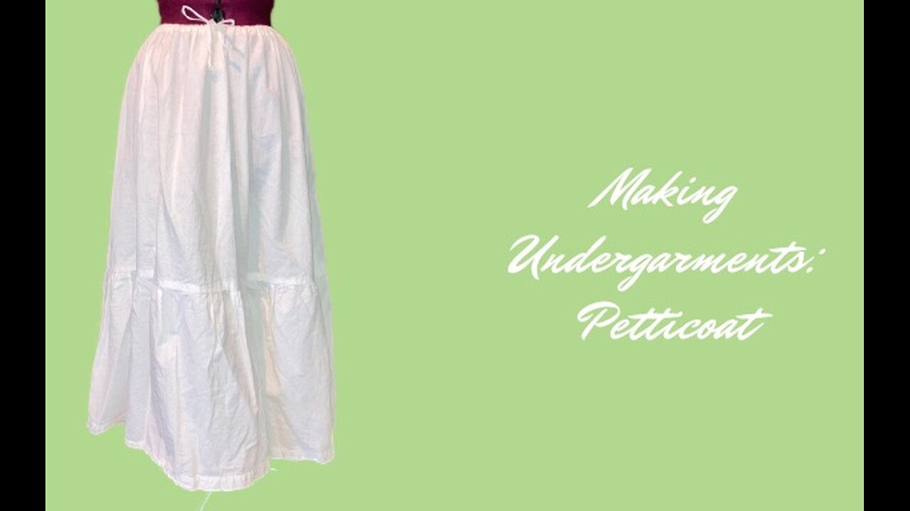 Undergarments Part 1: Petticoat