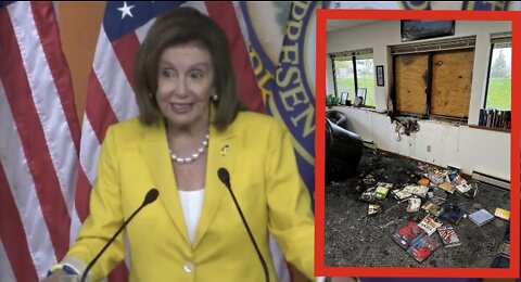 Pelosi Reacts to Pro Life Centers Being FireBombed