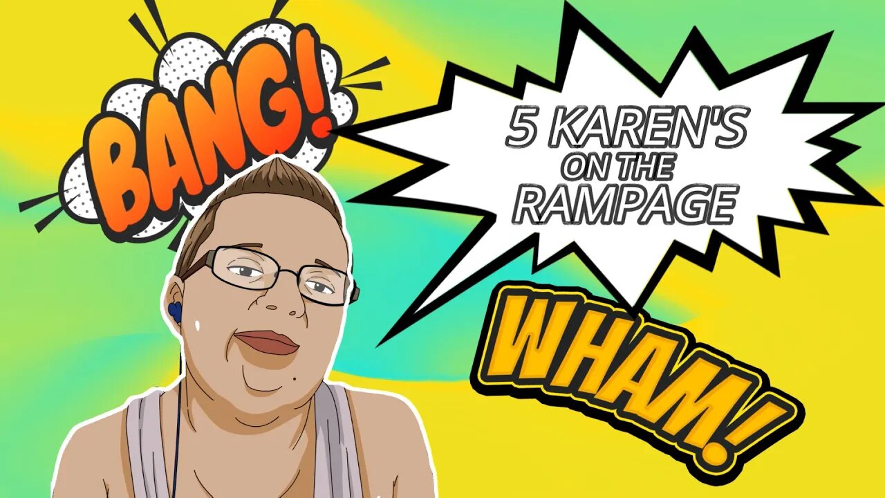 Public Freakouts | Five Karen's on the Rampage