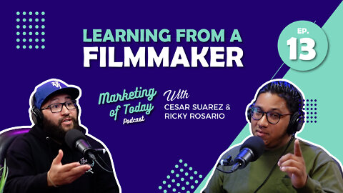 Learning From a Filmmaker ft. (Ricky Rosario) - Episode 13