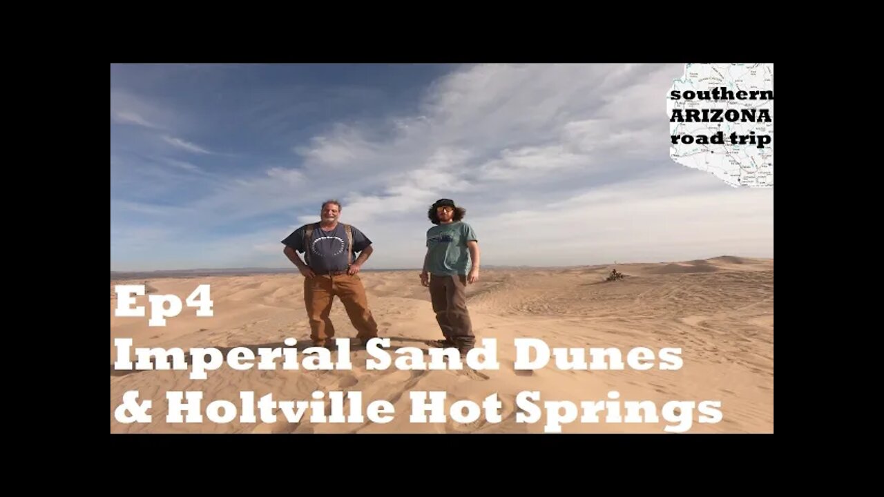 Arizona trip Ep4: Imperial sand dunes & Holtville hot springs