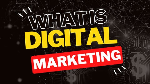 What is Digital Marketing? by Rohit Halder