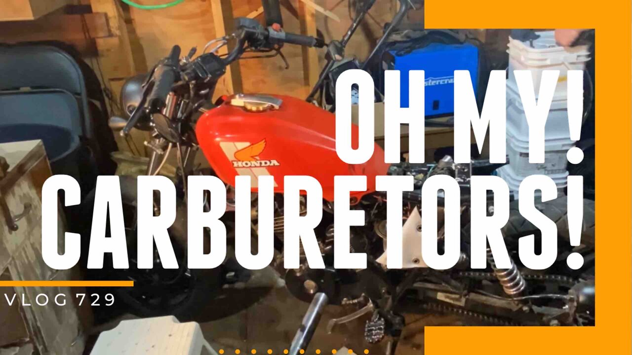 OH MY! CARBURETORS! - RUMBLE VLOGS 65