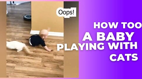 Very 🤣 how baby playing with Smart cats 🤣😂