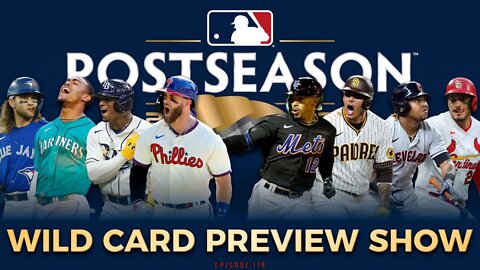 Ep. 119 - WILD CARD PREVIEW SHOW