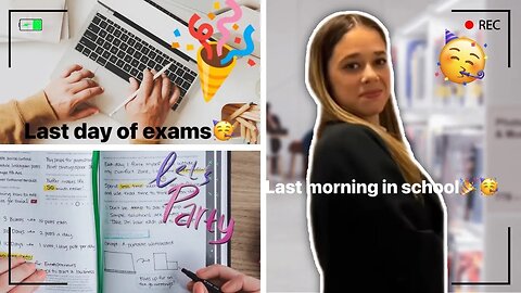 Finally Free: Last Exam and Farewell to School!