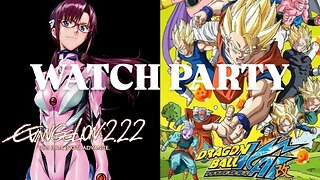 Evangelion: 2.22 (2009) & Dragonball Z Kai (e91-93) & Samurai Champloo (e16-18) |🍿Watch Party🎬