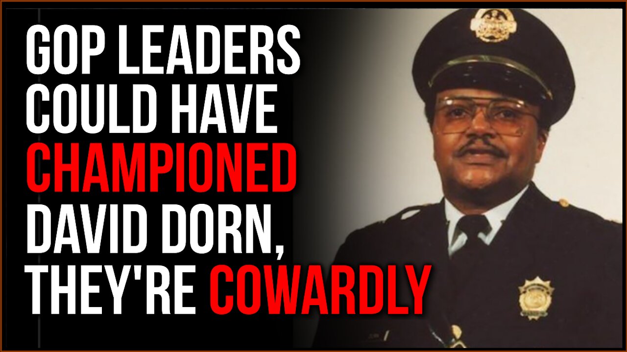 GOP Leadership Could Have CHAMPIONED David Dorn's Sacrifice, But They're Cowardly