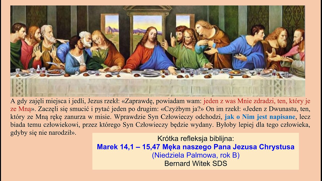 Marek 14,1 – 15,47 Męka naszego Pana Jezusa Chrystusa