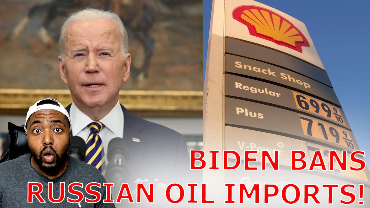 BREAKING! Joe Biden BANS Russian Oil Imports Amid Ukraine Russia Conflict And RISING Gas Prices!