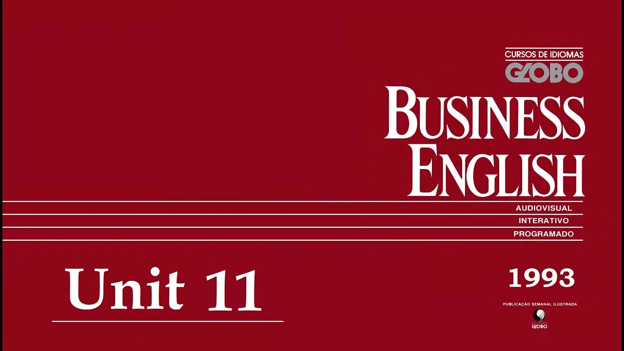 Curso de Idiomas Globo - Business English (1993) - Unit 11