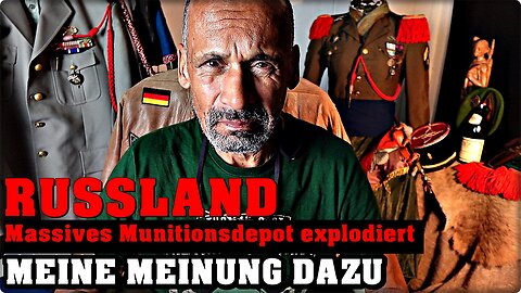 Massives Munitionsdepot explodiert in Russland - Meine Meinung dazu !