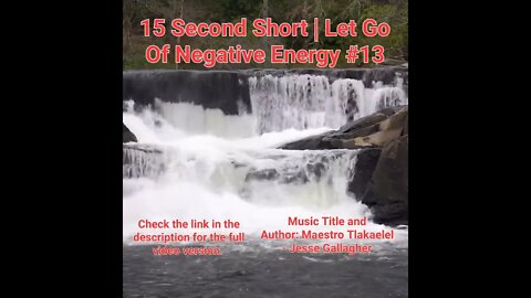 15 Second Short Of Let Go Of Negative Energy | #meditation #shorts #shortsvideo #waterfall #13