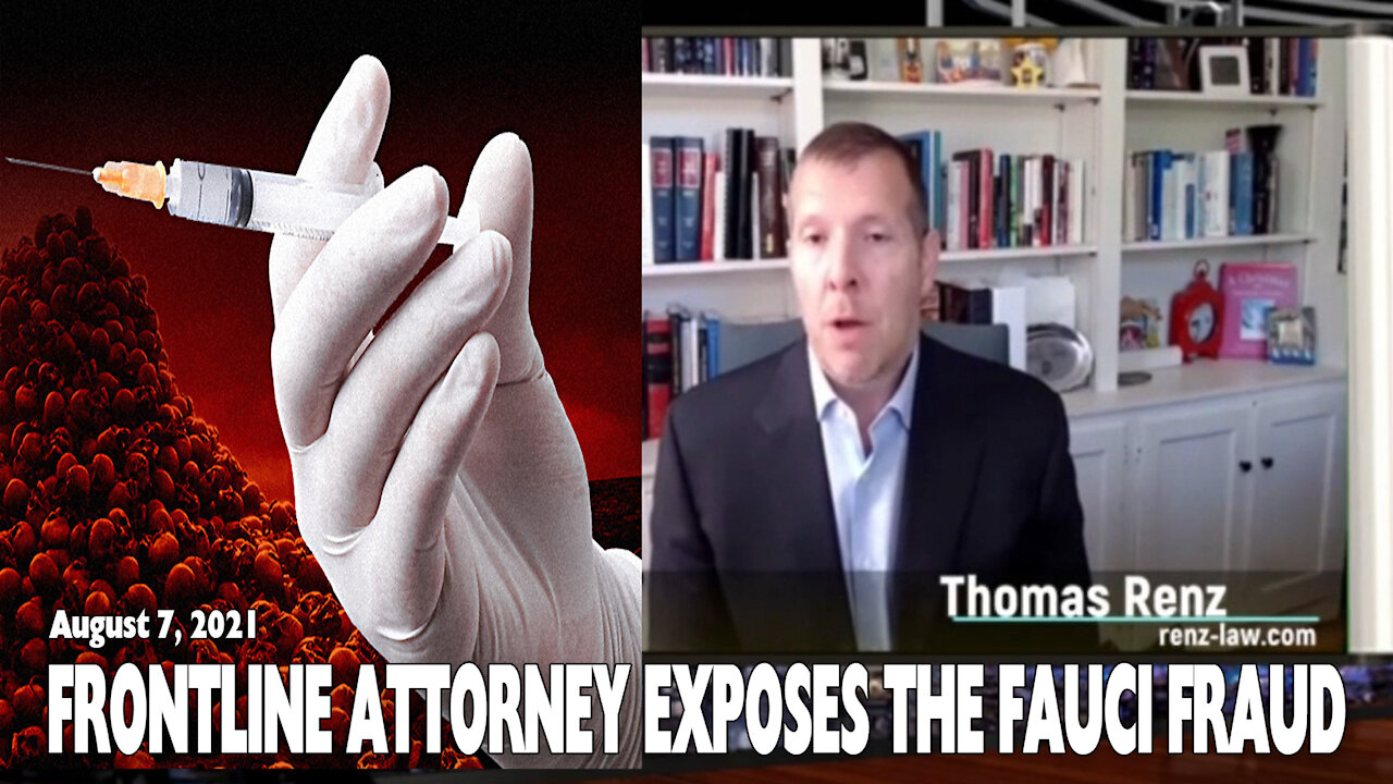 Frontline Attorney Exposes Fauci Fraud