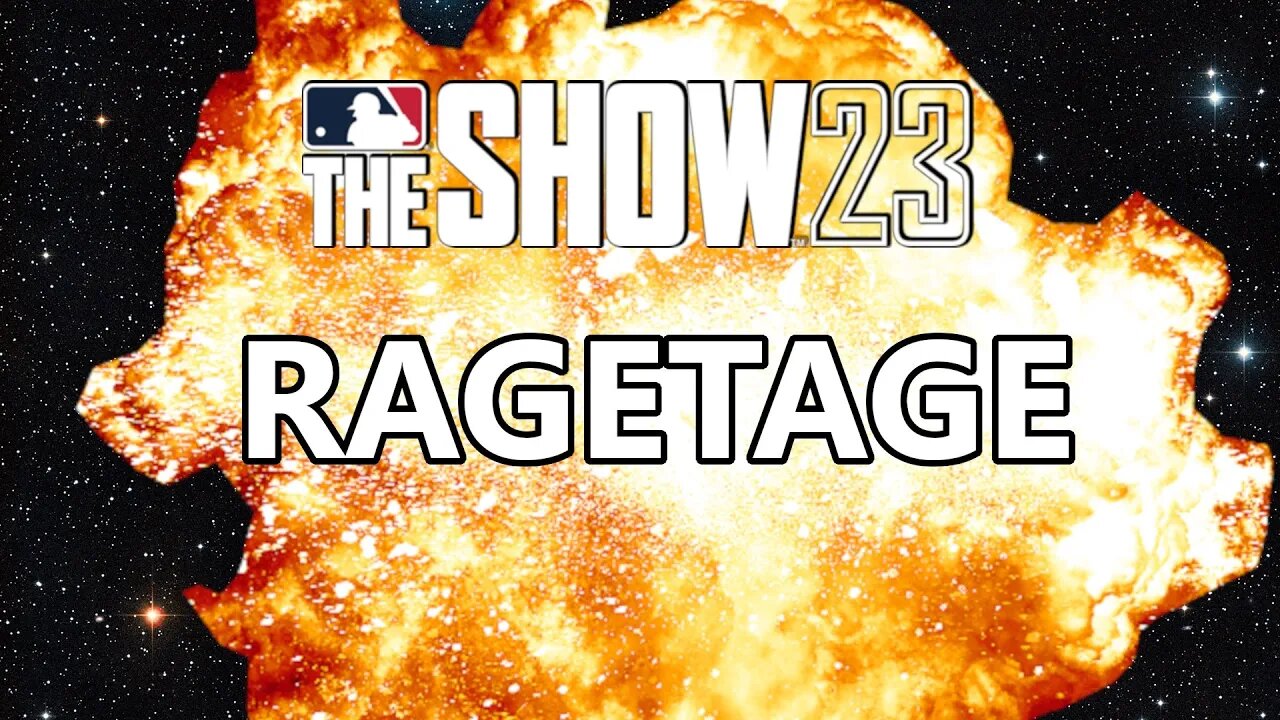 MLB The Show 23 Makes Me Rage!!!