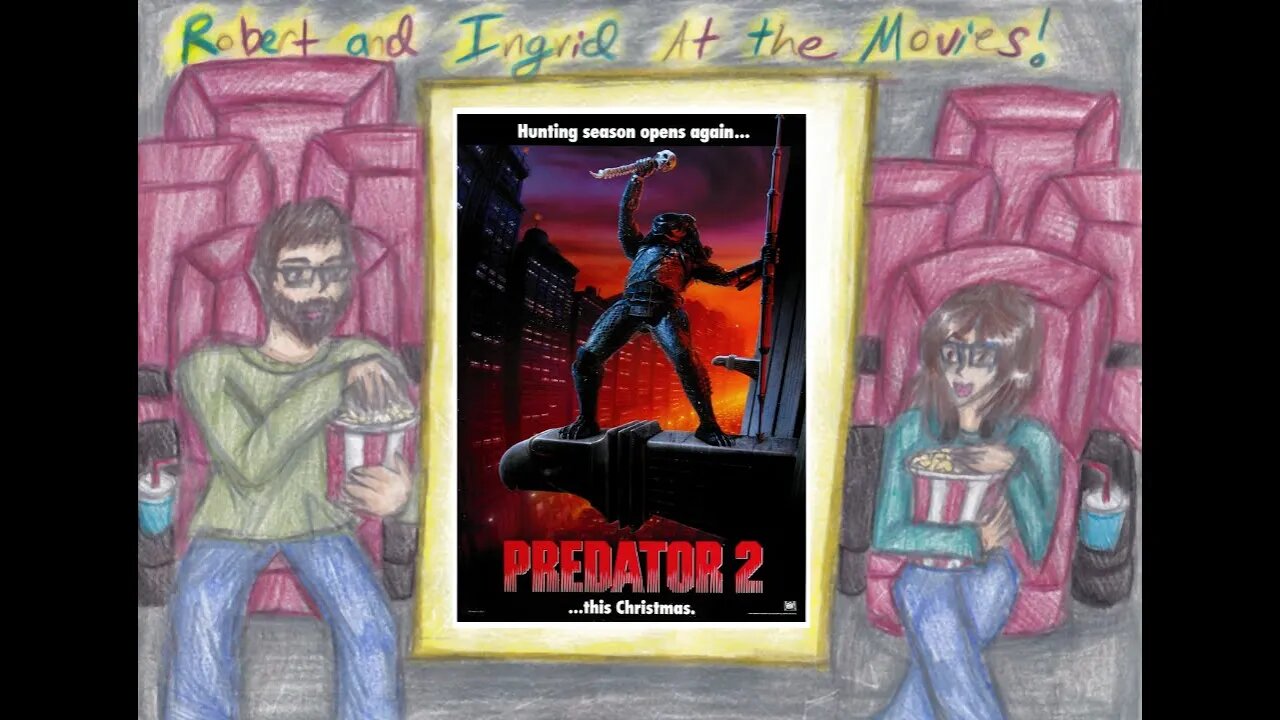 At the Movies w/ Robert & Ingrid: Predator Marathon: Predator 2