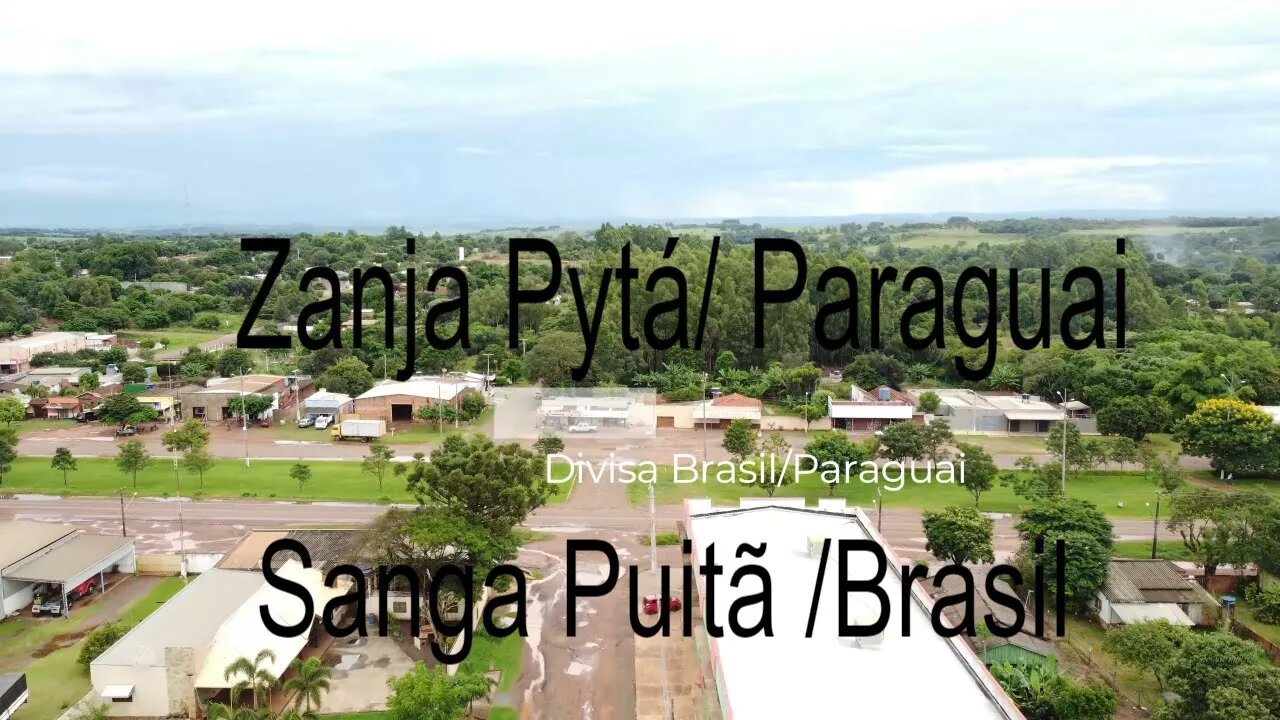 Zanja Pytá/Paraguai Sanga Puitã/Brasil