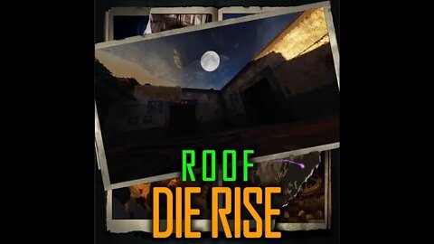 Call of Duty Custom Zombies - [Die Rise] Roof